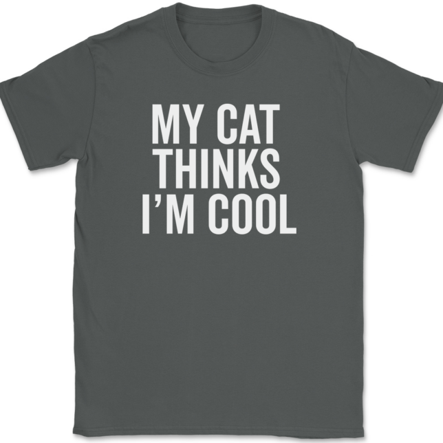 My Cat Thinks I'm Cool T-Shirt Mens Tee - Image 3