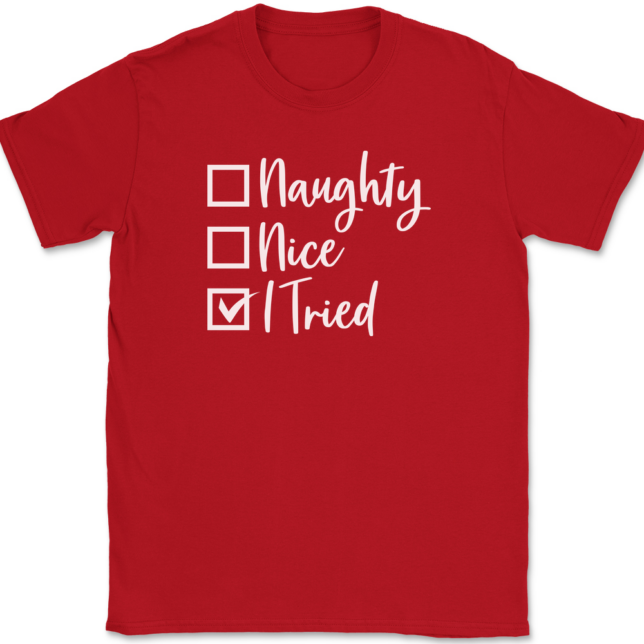 Naughty Nice I tried T-Shirt Mens Tee - Image 4