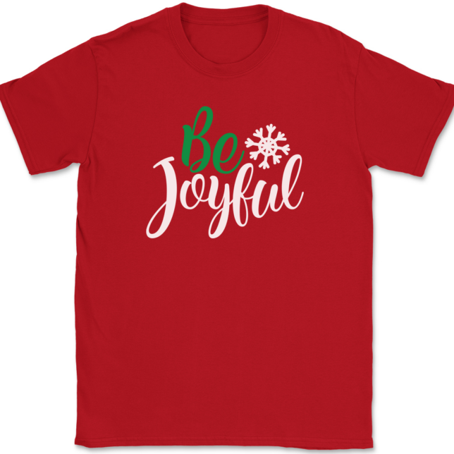 Be Joyful T-Shirt Mens Tee - Image 4