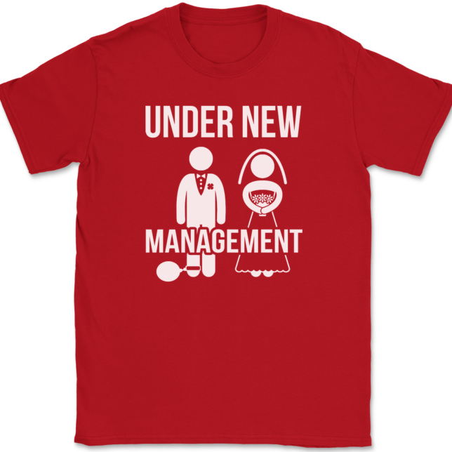 Under New Management T-Shirt Mens Tee - Image 4