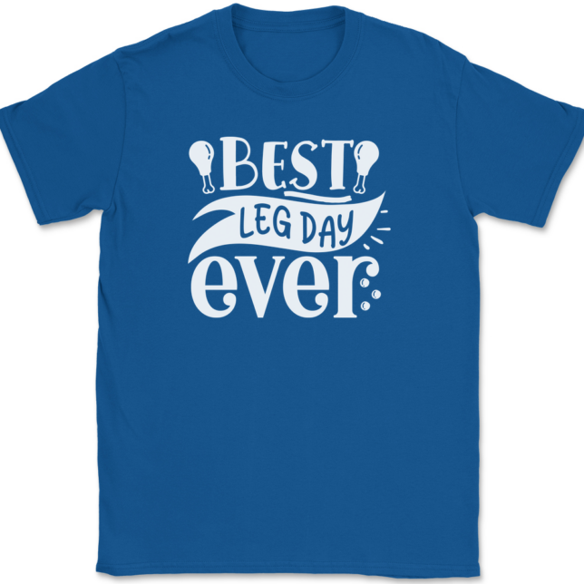 Best Leg Day Ever T-Shirt Mens Tee - Image 5