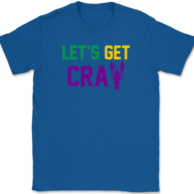 Lets Get Cray Mardi Gras T-Shirt Mens Tee - Image 5