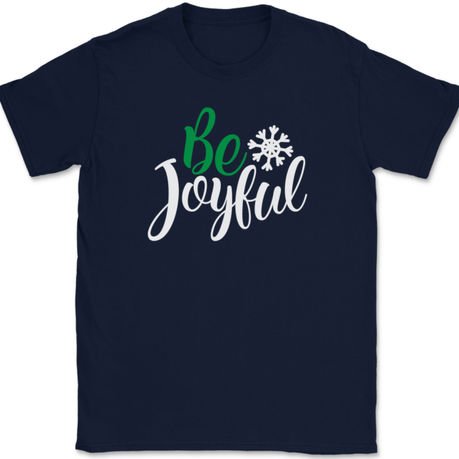 Be Joyful T-Shirt Mens Tee - Image 6