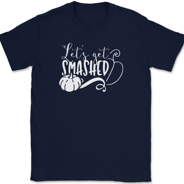 Lets Get Smashed T-Shirt Mens Tee - Image 6