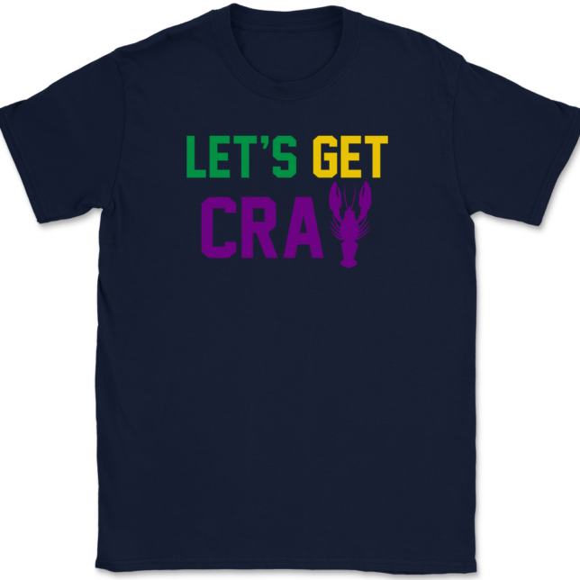 Lets Get Cray Mardi Gras T-Shirt Mens Tee - Image 6