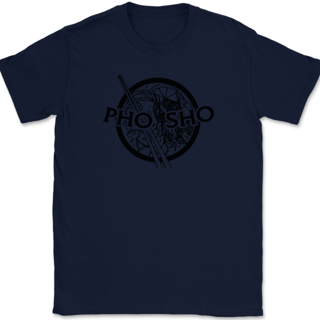 Pho Sho T-Shirt Mens Tee - Image 6