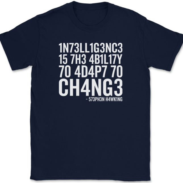 Intelligence Is The Ability To Adapt To Change T-Shirt Mens Tee - Image 6