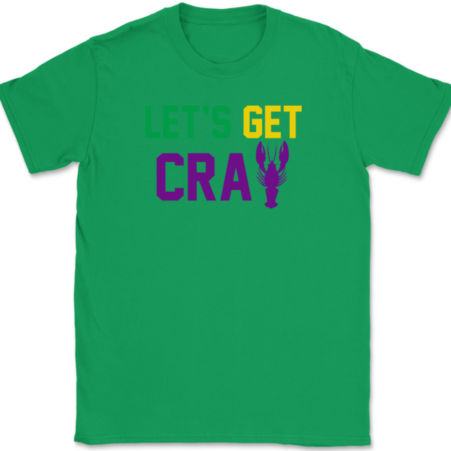 Lets Get Cray Mardi Gras T-Shirt Mens Tee - Image 7