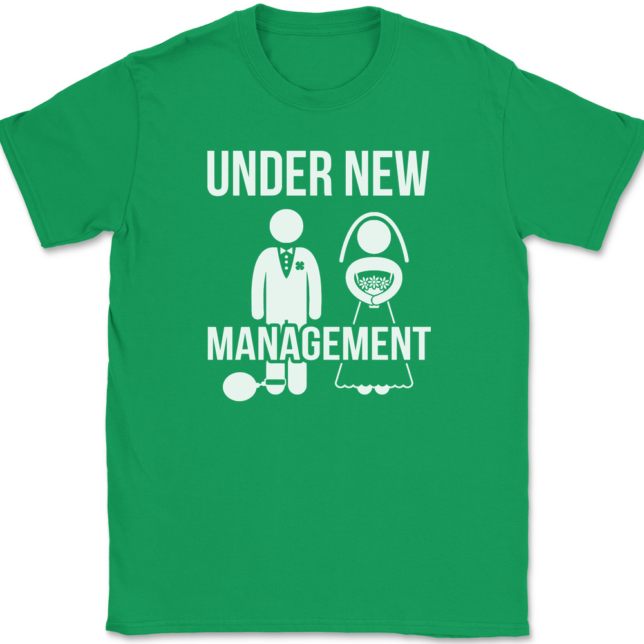 Under New Management T-Shirt Mens Tee - Image 7