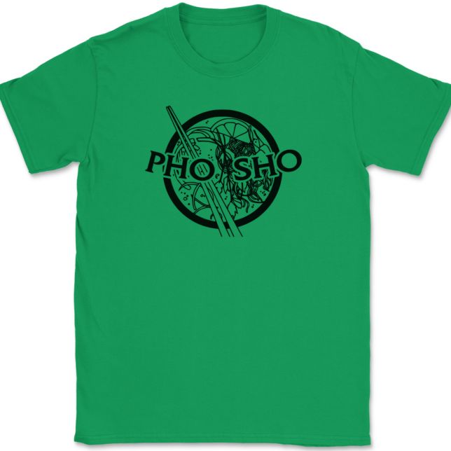 Pho Sho T-Shirt Mens Tee - Image 7