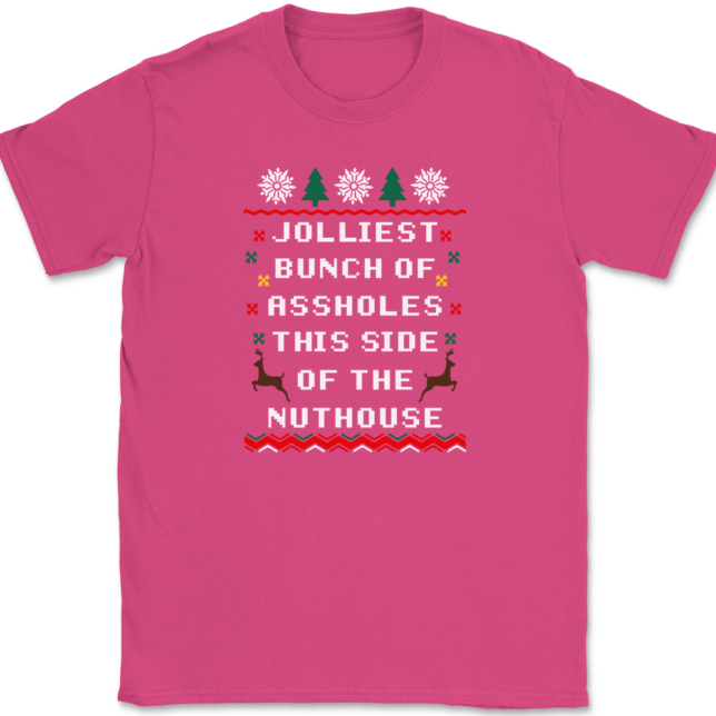 Jolliest Bunch of Assholes This Side of The Nuthouse T-Shirt Mens Tee - Image 8