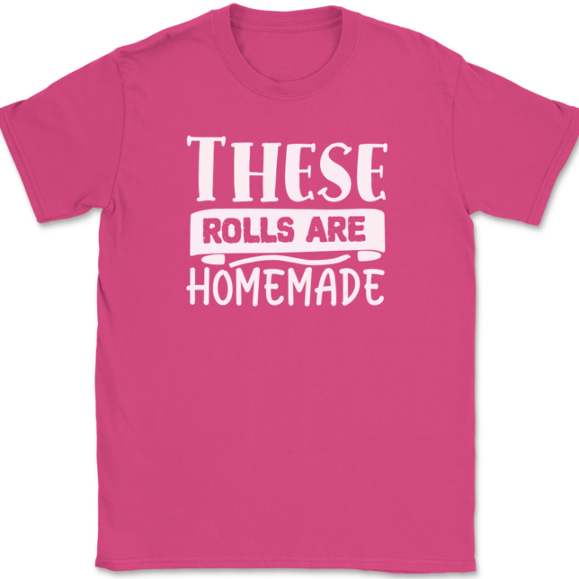 These Rolls are Homemade T-Shirt Mens Tee - Image 8