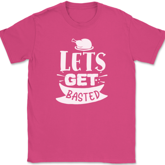 Lets Get Basted T-Shirt Mens Tee - Image 8