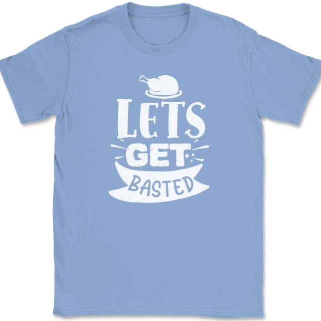 Lets Get Basted T-Shirt Mens Tee - Image 9