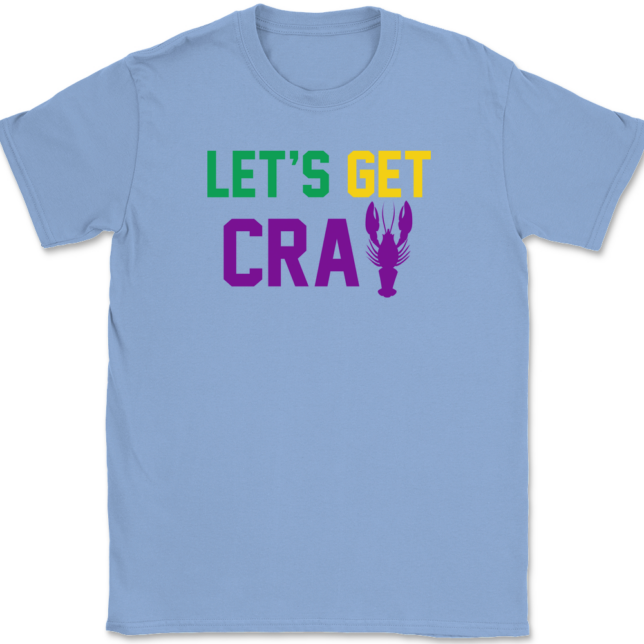 Lets Get Cray Mardi Gras T-Shirt Mens Tee - Image 9