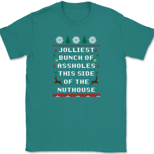 Jolliest Bunch of Assholes This Side of The Nuthouse T-Shirt Mens Tee - Image 10