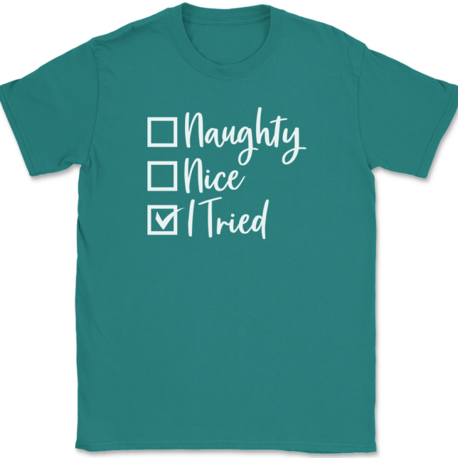 Naughty Nice I tried T-Shirt Mens Tee - Image 10