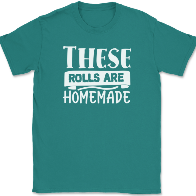These Rolls are Homemade T-Shirt Mens Tee - Image 10