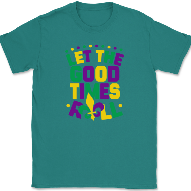 Let The Good Times Roll Mardi Gras T-Shirt Mens Tee - Image 10