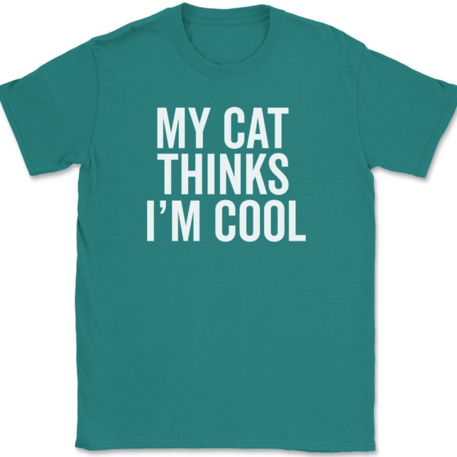 My Cat Thinks I'm Cool T-Shirt Mens Tee - Image 10