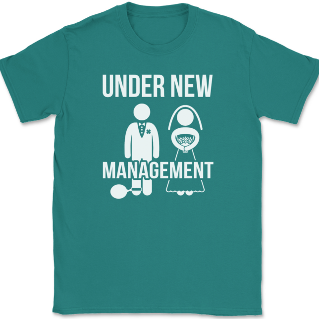 Under New Management T-Shirt Mens Tee - Image 10