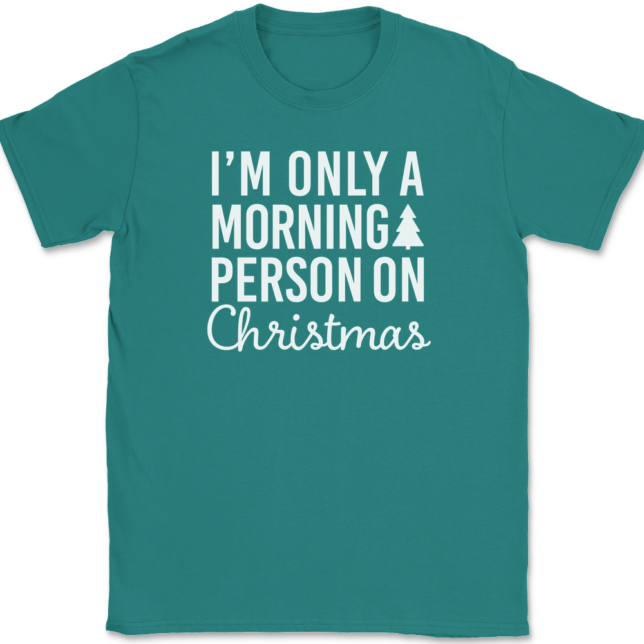 I'm Only A Morning Person On Christmas T-Shirt Mens Tee - Image 10