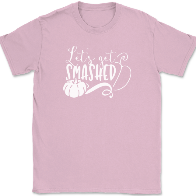 Lets Get Smashed T-Shirt Mens Tee - Image 11