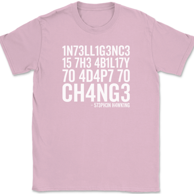 Intelligence Is The Ability To Adapt To Change T-Shirt Mens Tee - Image 11