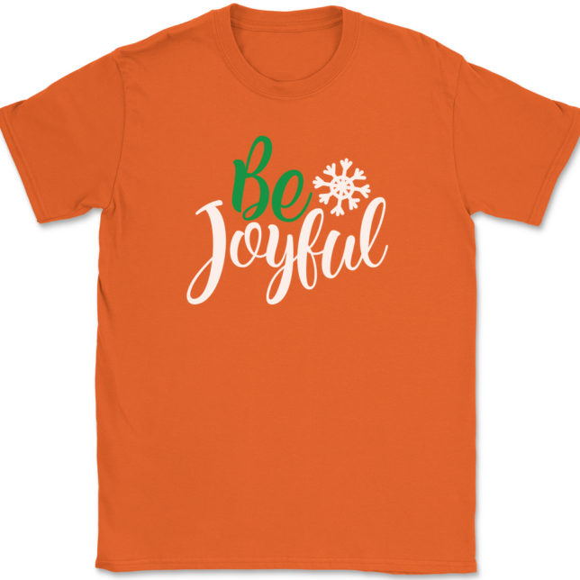 Be Joyful T-Shirt Mens Tee - Image 12