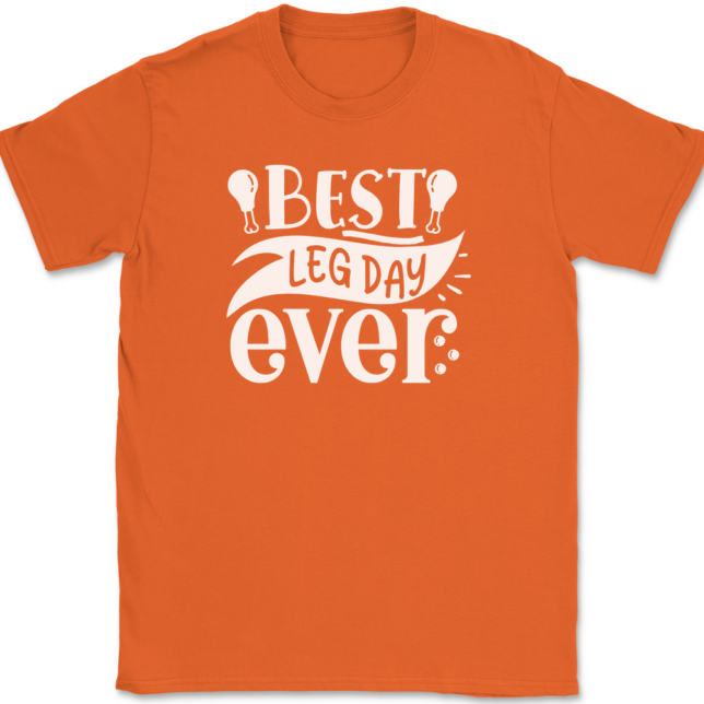 Best Leg Day Ever T-Shirt Mens Tee - Image 12