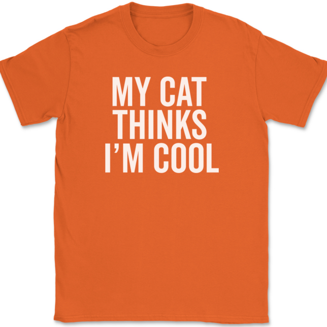 My Cat Thinks I'm Cool T-Shirt Mens Tee - Image 12