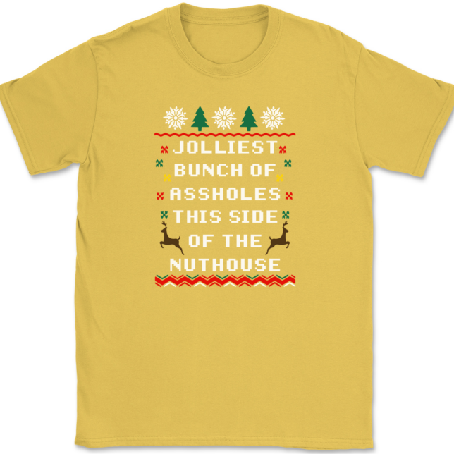 Jolliest Bunch of Assholes This Side of The Nuthouse T-Shirt Mens Tee - Image 13