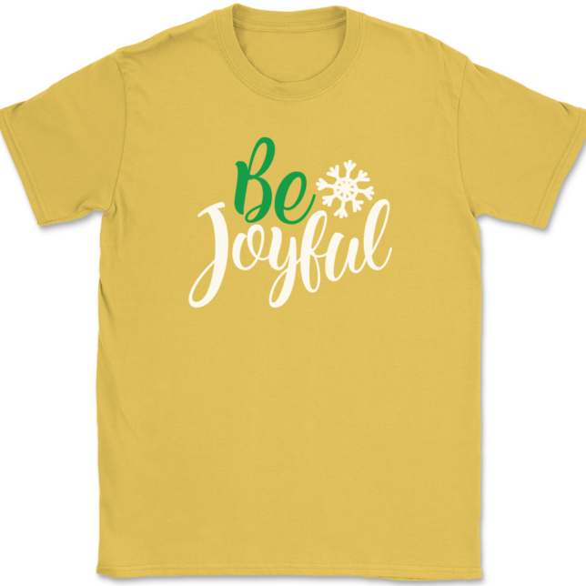 Be Joyful T-Shirt Mens Tee - Image 13