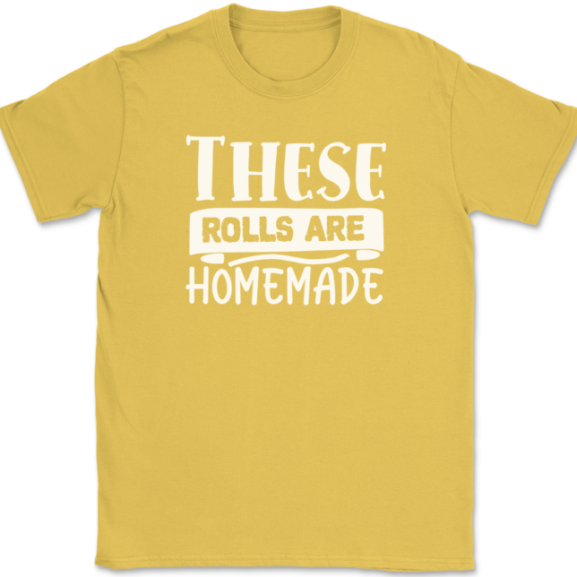 These Rolls are Homemade T-Shirt Mens Tee - Image 13