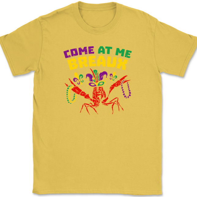 Come At Me Breaux Mardi Gras T-Shirt Mens Tee - Image 13