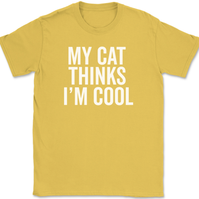 My Cat Thinks I'm Cool T-Shirt Mens Tee - Image 13