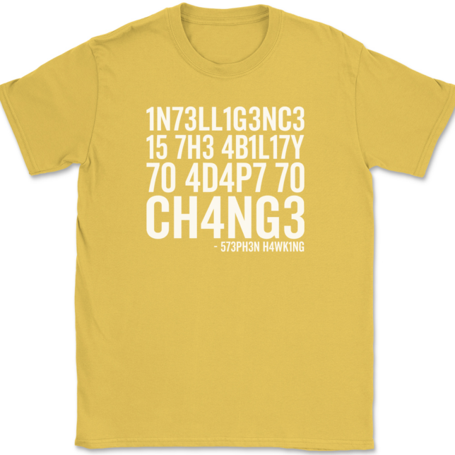 Intelligence Is The Ability To Adapt To Change T-Shirt Mens Tee - Image 13