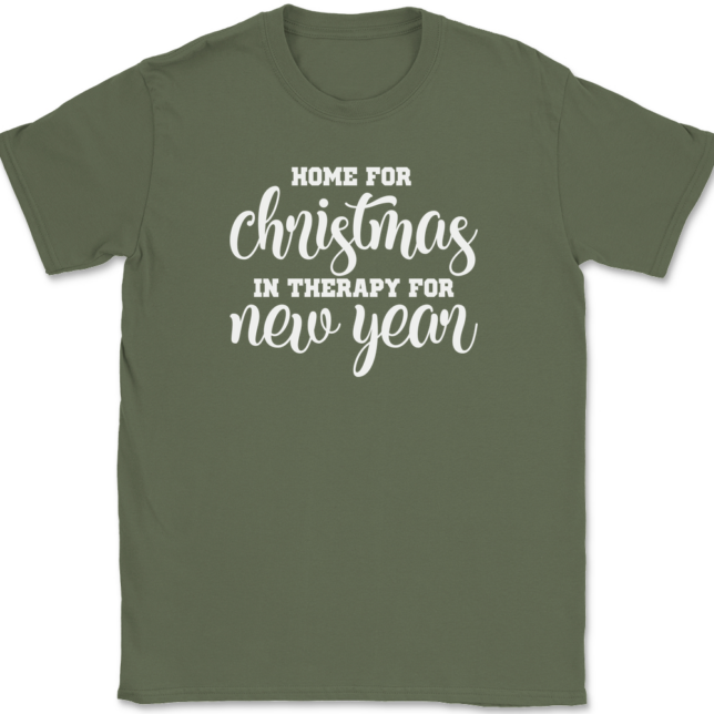 Home for Christmas In Therapy For New Years T-Shirt Mens Tee - Image 14