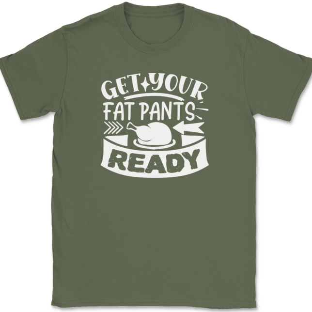 Get Your Fat Pants Ready T-Shirt Mens Tee - Image 14