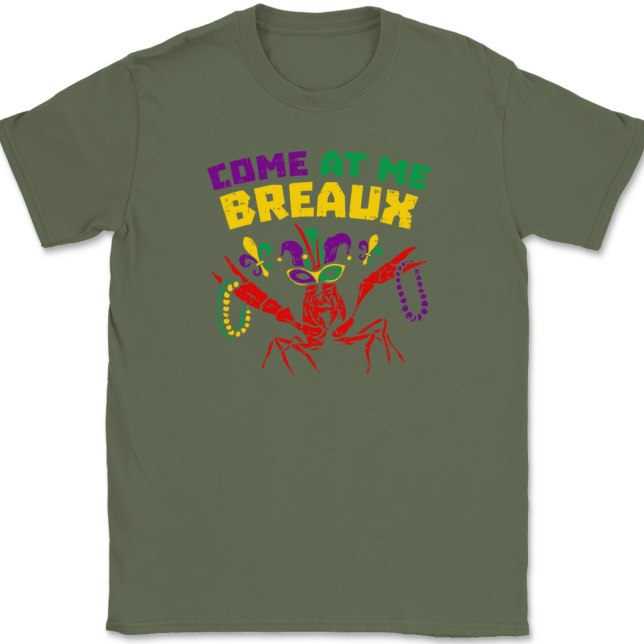 Come At Me Breaux Mardi Gras T-Shirt Mens Tee - Image 14