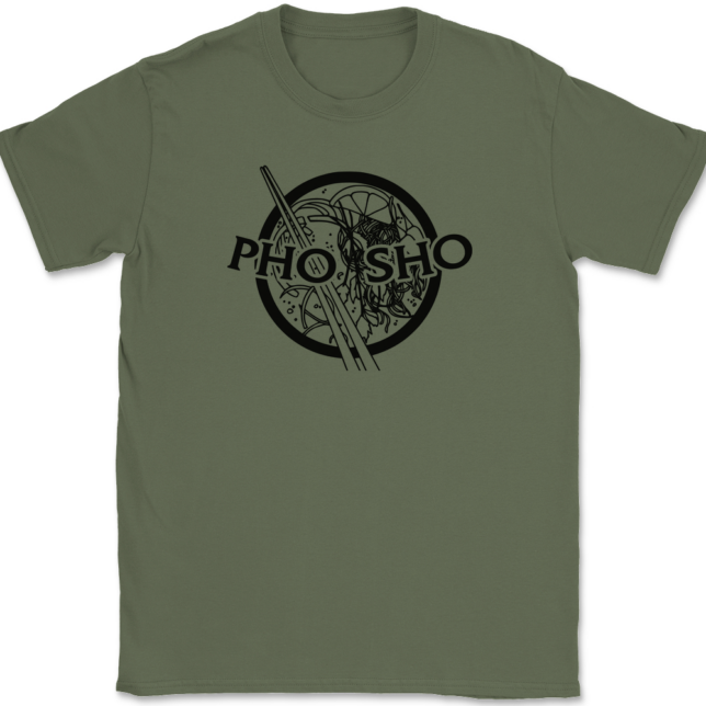 Pho Sho T-Shirt Mens Tee - Image 14