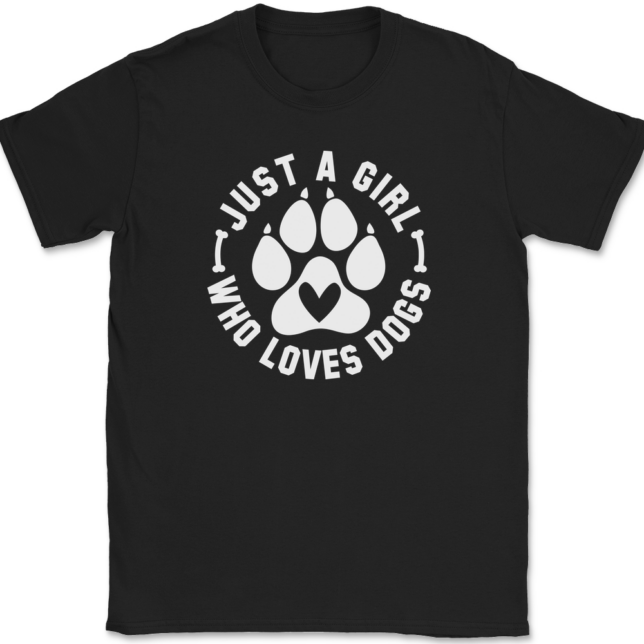 Just A Girl Who Loves Dogs T-Shirt Mens Tee