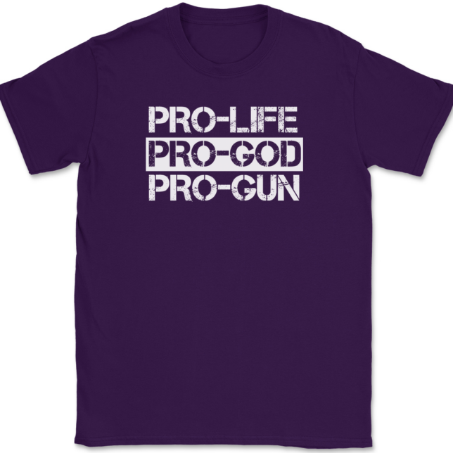 Pro-Life Pro-God Pro-Gun T-Shirt Mens Tee - Image 8