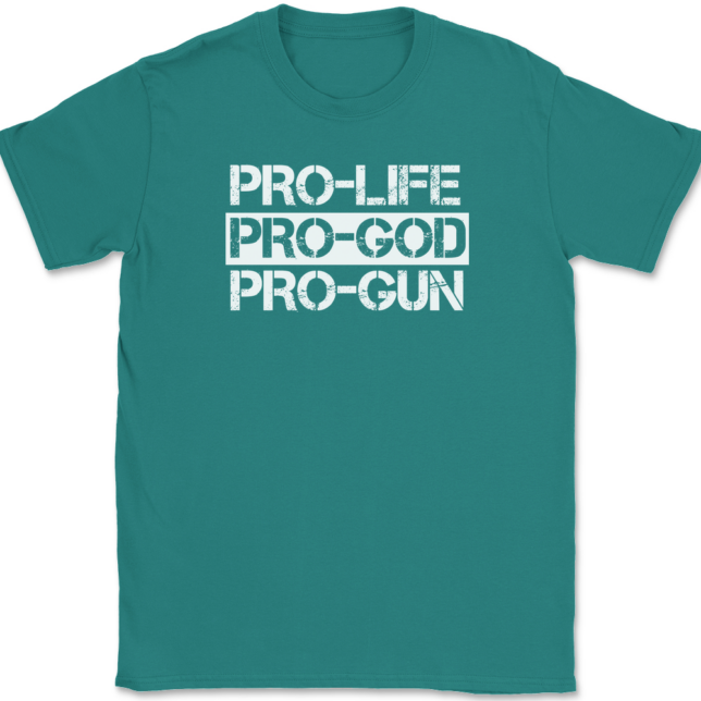 Pro-Life Pro-God Pro-Gun T-Shirt Mens Tee - Image 11