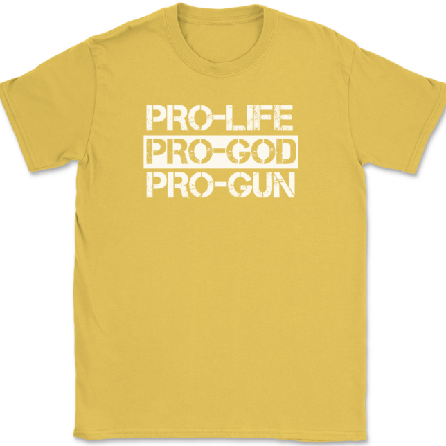 Pro-Life Pro-God Pro-Gun T-Shirt Mens Tee - Image 14