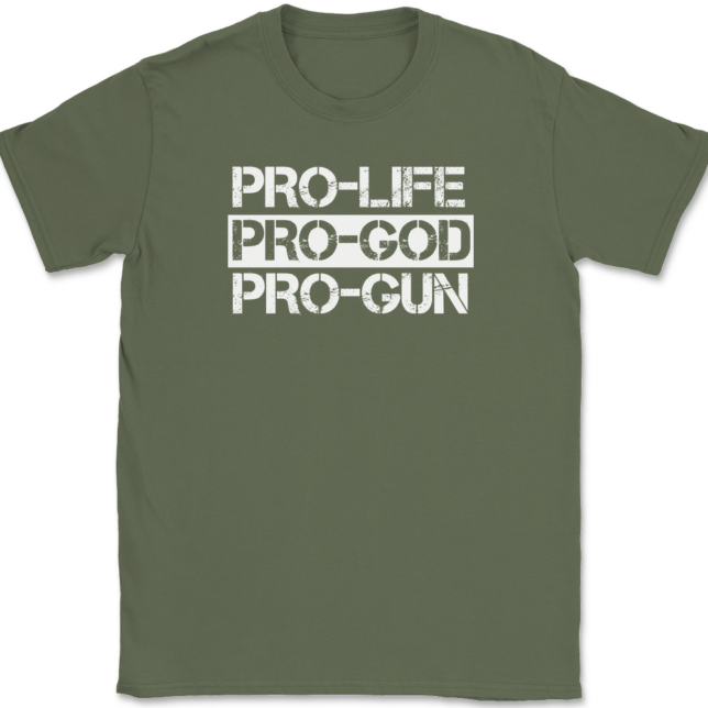 Pro-Life Pro-God Pro-Gun T-Shirt Mens Tee - Image 15