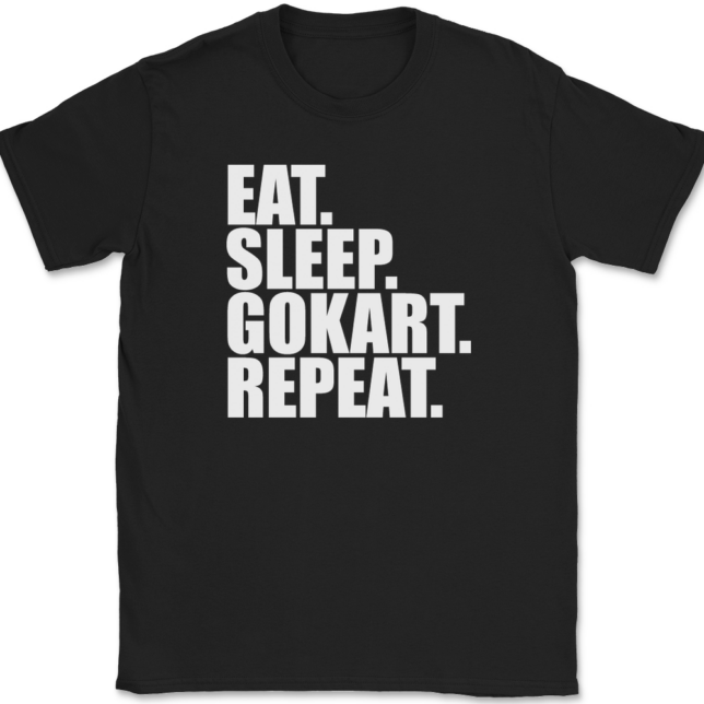 Eat Sleep Go Kart Repeat T-Shirt Mens Tee