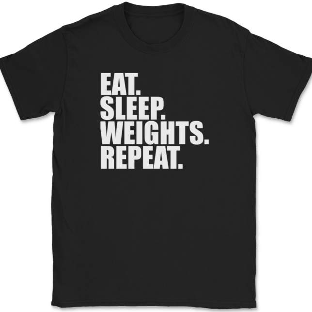 Eat Sleep Weights Repeat T-Shirt Mens Tee