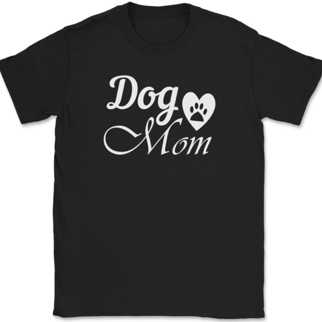 DOG MOM T-Shirt Mens Tee