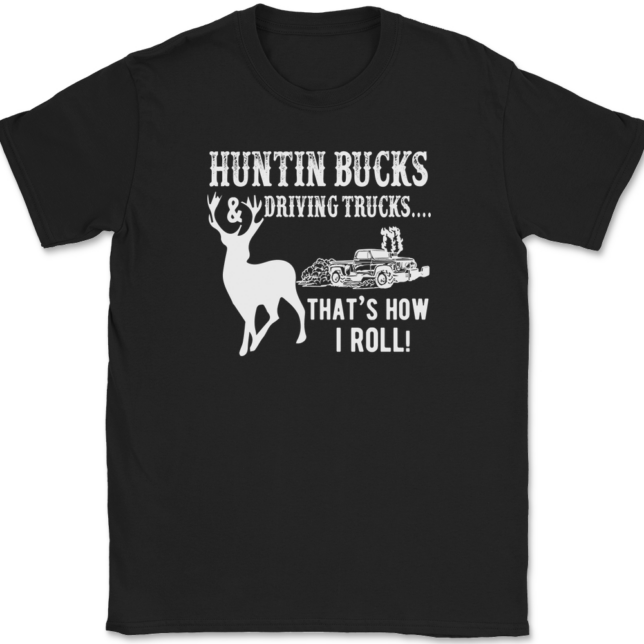 Huntin Bucks and Driving Trucks T-Shirt Mens Tee